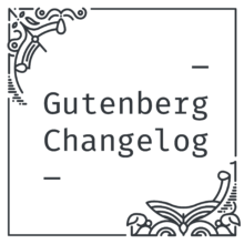 Gutenberg Changelog â€“ Logo von Mark Uraine